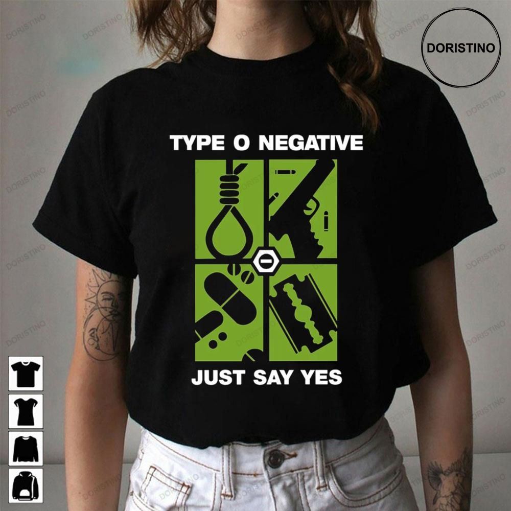 Just Say Yes Type O Negative Trending Style